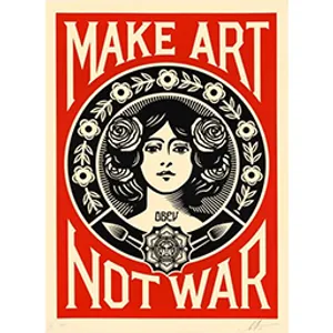 Edition offset signée de « Make Art Not War » de Shepard Fairey