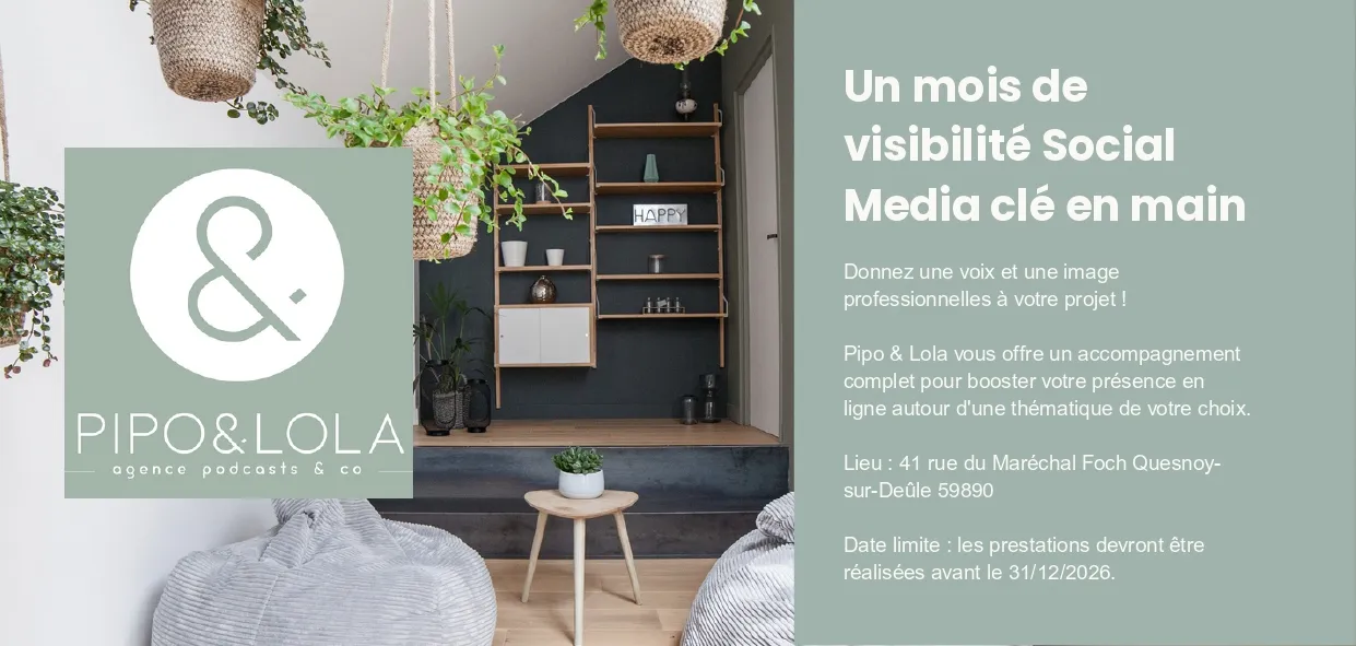 Un mois d'accompagnement sur la visibilité Social média par l'agence Pipo & Lola
