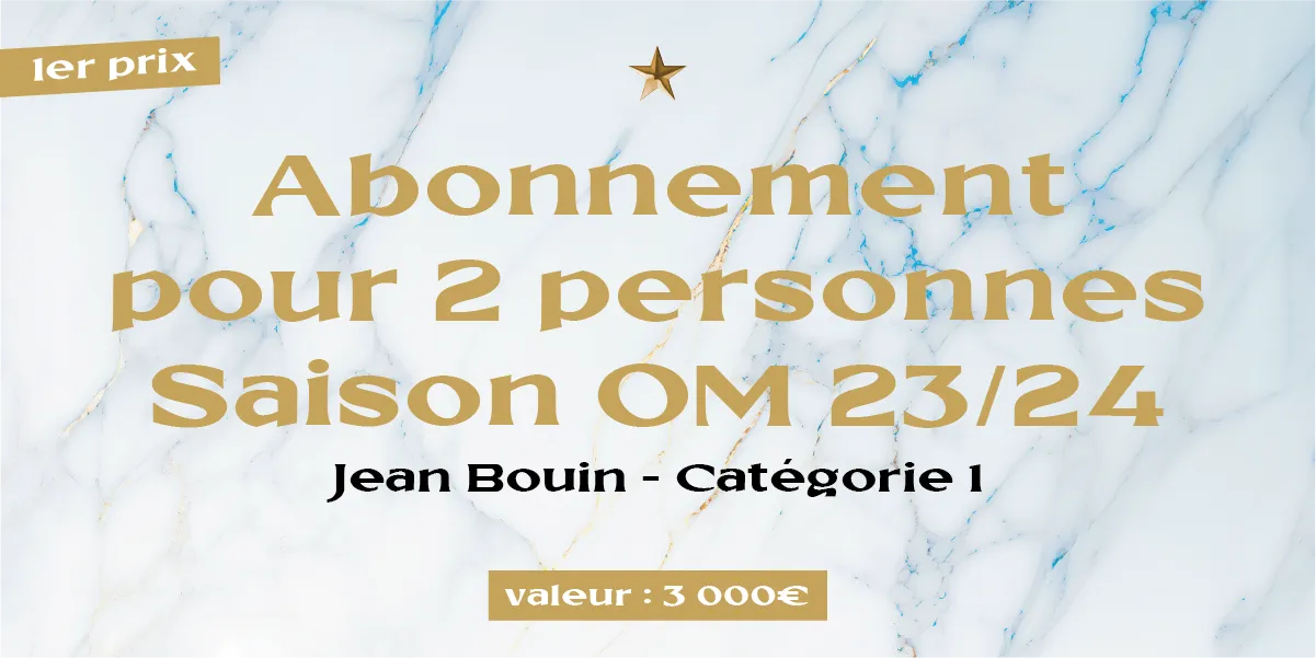 Abonnement pour 2 personnes en CAT1 pour tous les matches de la saison (Ligue 1, Coupe de France, Coupe d'Europe) tribune Jean Bouin travée E ou F